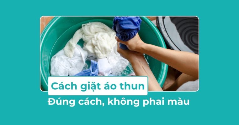 Cách giặt áo thun đúng cách