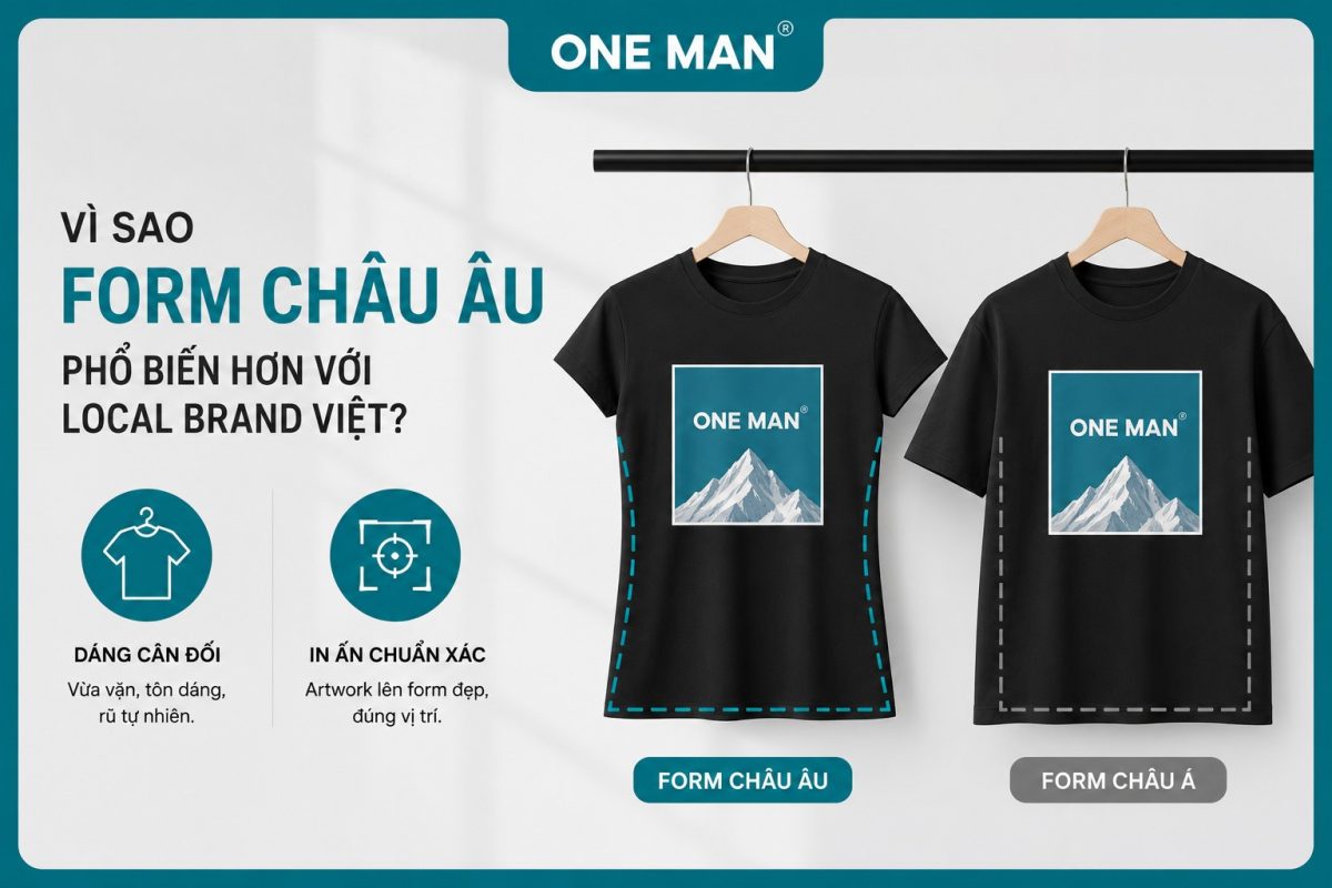 Vì sao form Châu Âu phổ biến hơn với local brand Việt